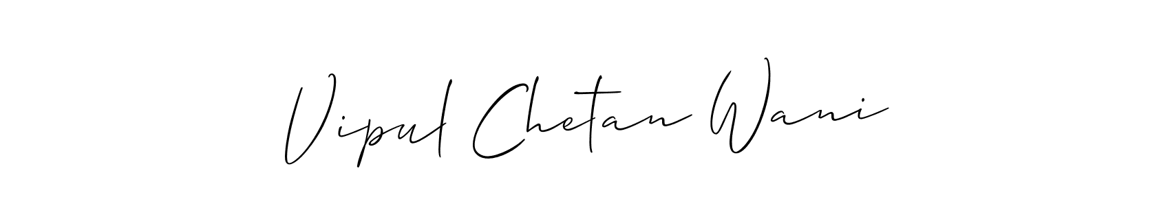 Once you've used our free online signature maker to create your best signature Allison_Script style, it's time to enjoy all of the benefits that Vipul Chetan Wani name signing documents. Vipul Chetan Wani signature style 2 images and pictures png