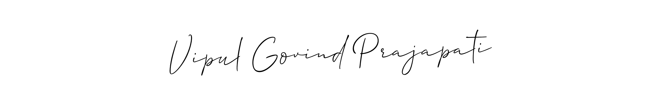 This is the best signature style for the Vipul Govind Prajapati name. Also you like these signature font (Allison_Script). Mix name signature. Vipul Govind Prajapati signature style 2 images and pictures png