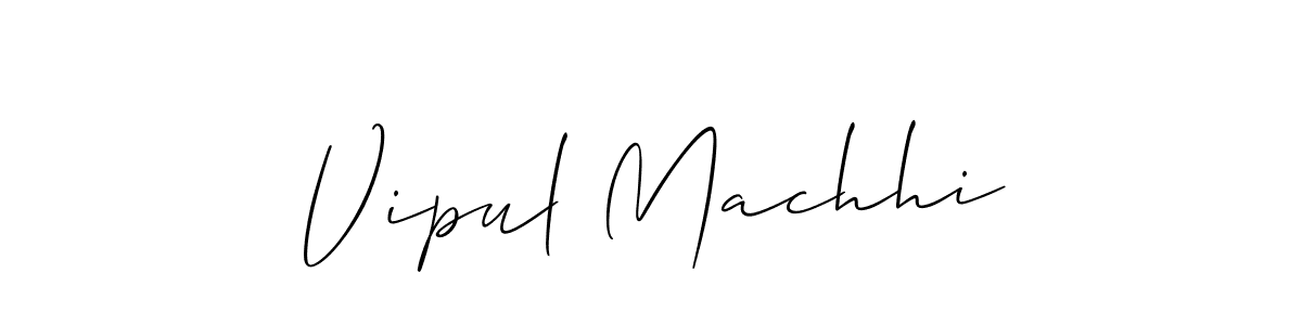 How to make Vipul Machhi signature? Allison_Script is a professional autograph style. Create handwritten signature for Vipul Machhi name. Vipul Machhi signature style 2 images and pictures png