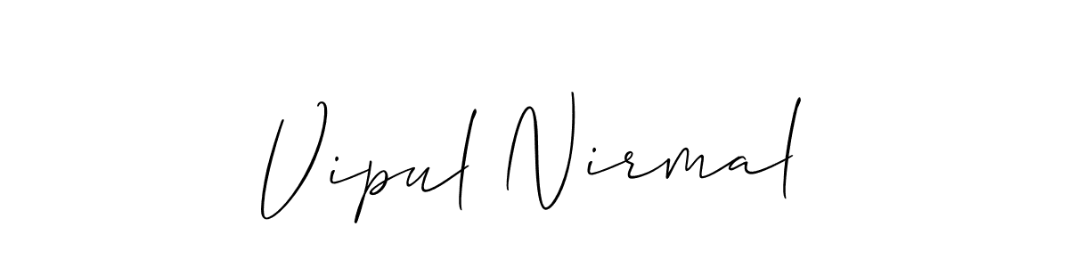 You can use this online signature creator to create a handwritten signature for the name Vipul Nirmal. This is the best online autograph maker. Vipul Nirmal signature style 2 images and pictures png