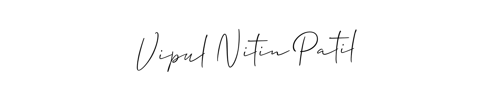 How to Draw Vipul Nitin Patil signature style? Allison_Script is a latest design signature styles for name Vipul Nitin Patil. Vipul Nitin Patil signature style 2 images and pictures png