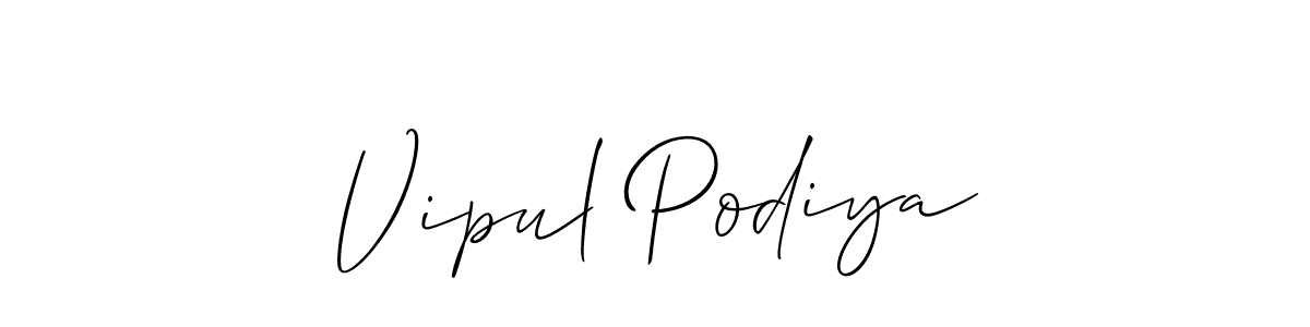 How to make Vipul Podiya signature? Allison_Script is a professional autograph style. Create handwritten signature for Vipul Podiya name. Vipul Podiya signature style 2 images and pictures png