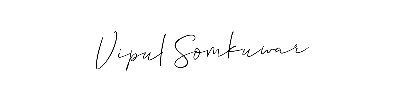 It looks lik you need a new signature style for name Vipul Somkuwar. Design unique handwritten (Allison_Script) signature with our free signature maker in just a few clicks. Vipul Somkuwar signature style 2 images and pictures png