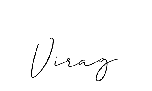 The best way (Allison_Script) to make a short signature is to pick only two or three words in your name. The name Virag include a total of six letters. For converting this name. Virag signature style 2 images and pictures png