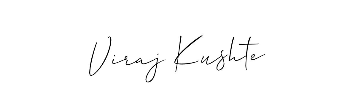 Also You can easily find your signature by using the search form. We will create Viraj Kushte name handwritten signature images for you free of cost using Allison_Script sign style. Viraj Kushte signature style 2 images and pictures png