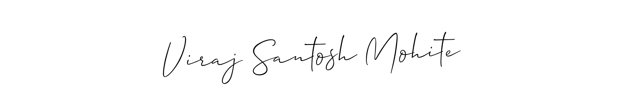 It looks lik you need a new signature style for name Viraj Santosh Mohite. Design unique handwritten (Allison_Script) signature with our free signature maker in just a few clicks. Viraj Santosh Mohite signature style 2 images and pictures png