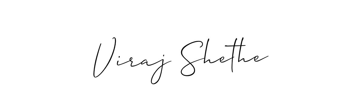 Also we have Viraj Shethe name is the best signature style. Create professional handwritten signature collection using Allison_Script autograph style. Viraj Shethe signature style 2 images and pictures png