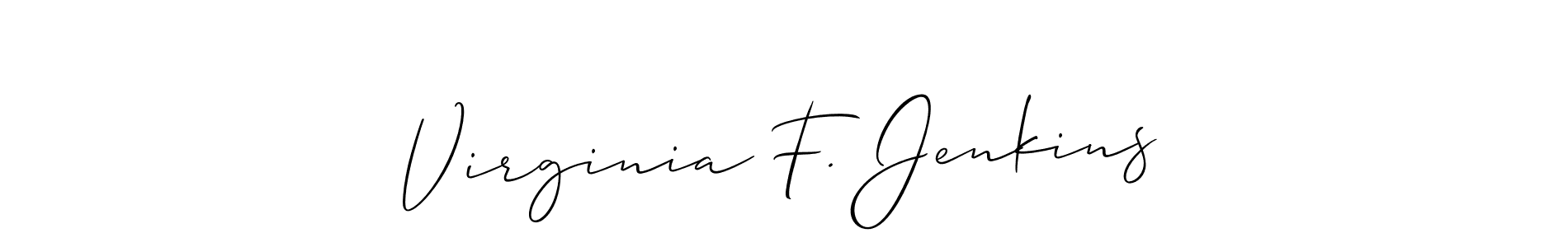 Design your own signature with our free online signature maker. With this signature software, you can create a handwritten (Allison_Script) signature for name Virginia F. Jenkins. Virginia F. Jenkins signature style 2 images and pictures png