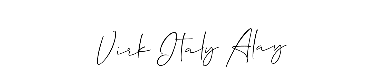 Design your own signature with our free online signature maker. With this signature software, you can create a handwritten (Allison_Script) signature for name Virk Italy Alay. Virk Italy Alay signature style 2 images and pictures png