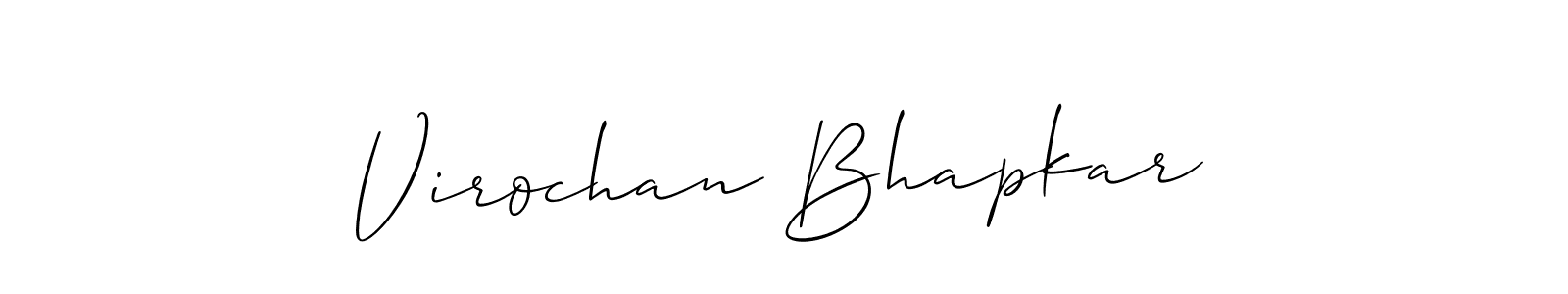 How to make Virochan Bhapkar name signature. Use Allison_Script style for creating short signs online. This is the latest handwritten sign. Virochan Bhapkar signature style 2 images and pictures png