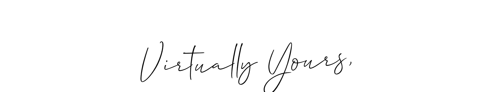 It looks lik you need a new signature style for name Virtually Yours,. Design unique handwritten (Allison_Script) signature with our free signature maker in just a few clicks. Virtually Yours, signature style 2 images and pictures png