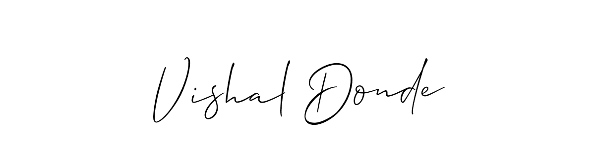 if you are searching for the best signature style for your name Vishal Donde. so please give up your signature search. here we have designed multiple signature styles  using Allison_Script. Vishal Donde signature style 2 images and pictures png