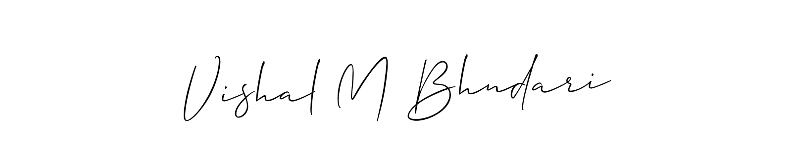 Also we have Vishal M Bhndari name is the best signature style. Create professional handwritten signature collection using Allison_Script autograph style. Vishal M Bhndari signature style 2 images and pictures png