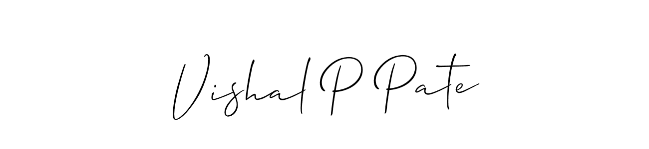 See photos of Vishal P Pate official signature by Spectra . Check more albums & portfolios. Read reviews & check more about Allison_Script font. Vishal P Pate signature style 2 images and pictures png