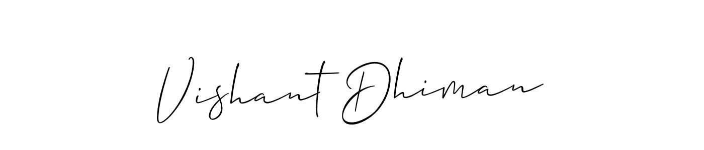 Also You can easily find your signature by using the search form. We will create Vishant Dhiman name handwritten signature images for you free of cost using Allison_Script sign style. Vishant Dhiman signature style 2 images and pictures png
