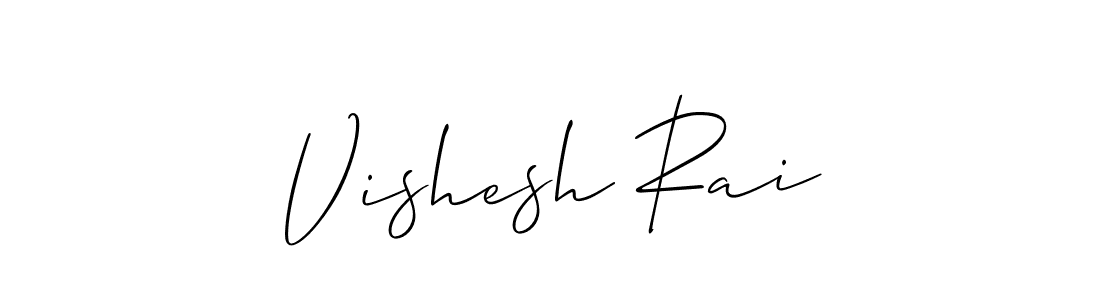 Also we have Vishesh Rai name is the best signature style. Create professional handwritten signature collection using Allison_Script autograph style. Vishesh Rai signature style 2 images and pictures png