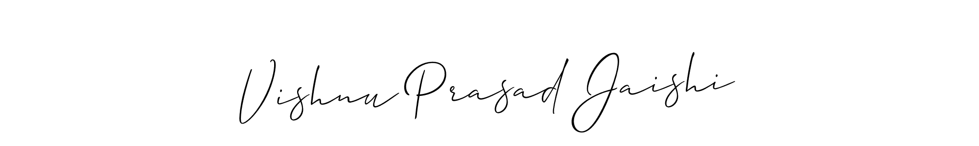 This is the best signature style for the Vishnu Prasad Jaishi name. Also you like these signature font (Allison_Script). Mix name signature. Vishnu Prasad Jaishi signature style 2 images and pictures png