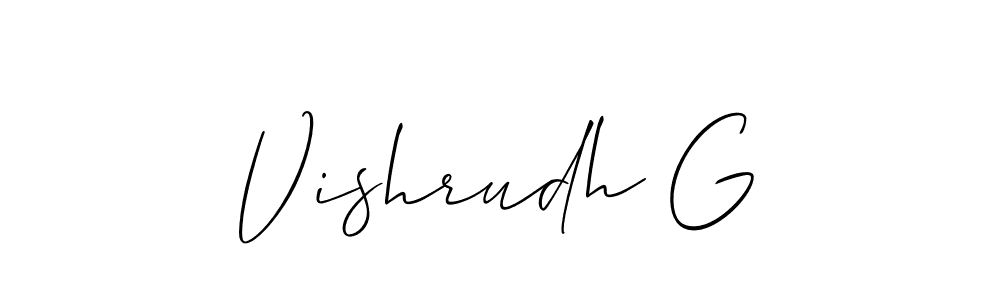 Make a short Vishrudh G signature style. Manage your documents anywhere anytime using Allison_Script. Create and add eSignatures, submit forms, share and send files easily. Vishrudh G signature style 2 images and pictures png