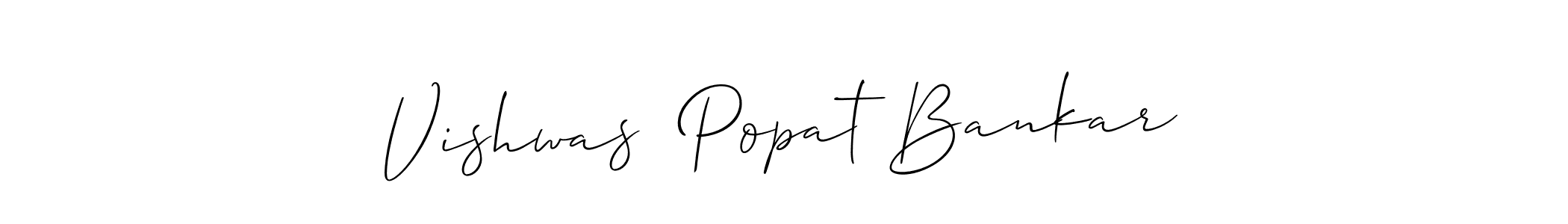 Make a beautiful signature design for name Vishwas  Popat Bankar. Use this online signature maker to create a handwritten signature for free. Vishwas  Popat Bankar signature style 2 images and pictures png