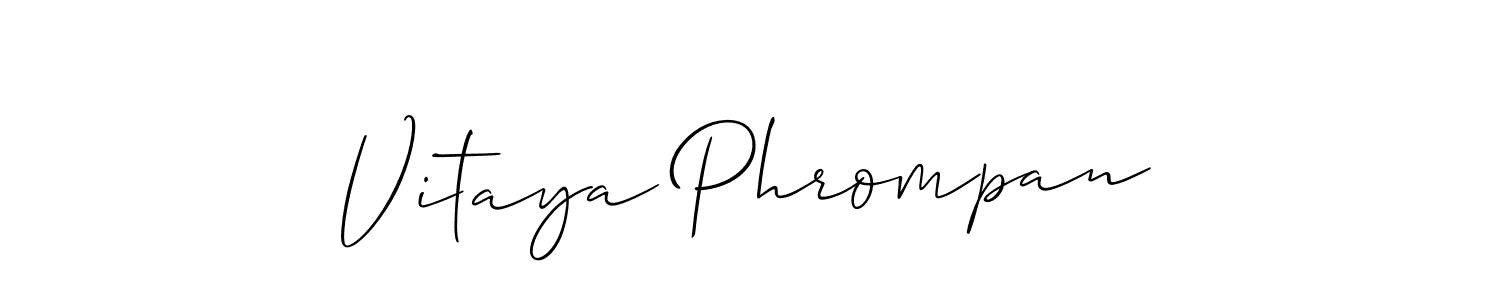 Also You can easily find your signature by using the search form. We will create Vitaya Phrompan name handwritten signature images for you free of cost using Allison_Script sign style. Vitaya Phrompan signature style 2 images and pictures png