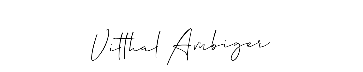 How to make Vitthal Ambiger signature? Allison_Script is a professional autograph style. Create handwritten signature for Vitthal Ambiger name. Vitthal Ambiger signature style 2 images and pictures png