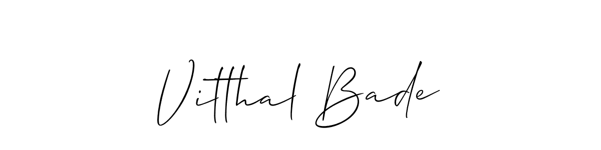 Also You can easily find your signature by using the search form. We will create Vitthal Bade name handwritten signature images for you free of cost using Allison_Script sign style. Vitthal Bade signature style 2 images and pictures png