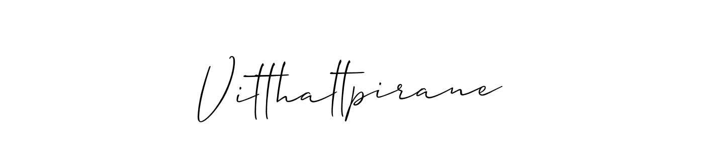 Also we have Vitthaltpirane name is the best signature style. Create professional handwritten signature collection using Allison_Script autograph style. Vitthaltpirane signature style 2 images and pictures png