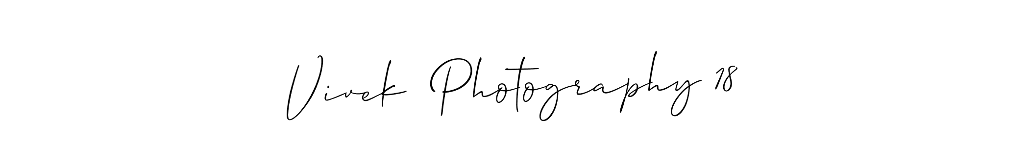 Design your own signature with our free online signature maker. With this signature software, you can create a handwritten (Allison_Script) signature for name Vivek  Photography 18. Vivek  Photography 18 signature style 2 images and pictures png