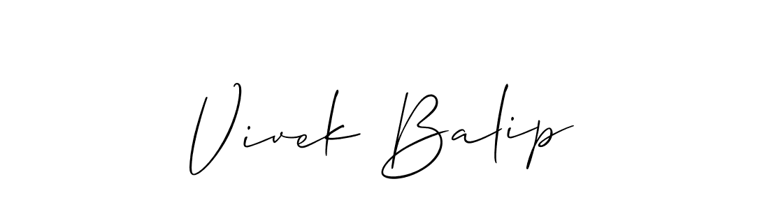 The best way (Allison_Script) to make a short signature is to pick only two or three words in your name. The name Vivek Balip include a total of six letters. For converting this name. Vivek Balip signature style 2 images and pictures png