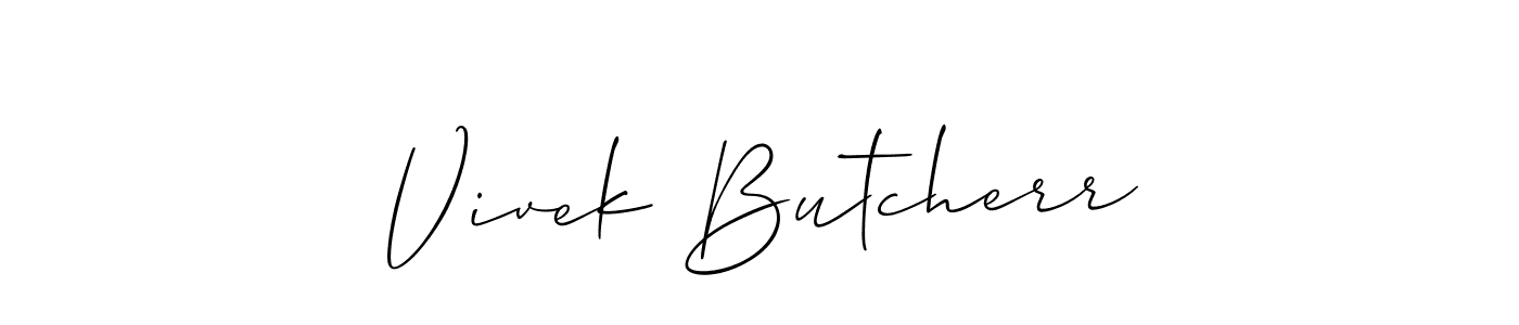 Design your own signature with our free online signature maker. With this signature software, you can create a handwritten (Allison_Script) signature for name Vivek Butcherr. Vivek Butcherr signature style 2 images and pictures png