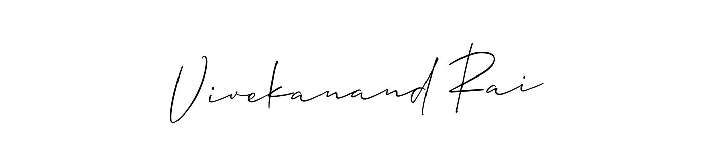 You should practise on your own different ways (Allison_Script) to write your name (Vivekanand Rai) in signature. don't let someone else do it for you. Vivekanand Rai signature style 2 images and pictures png