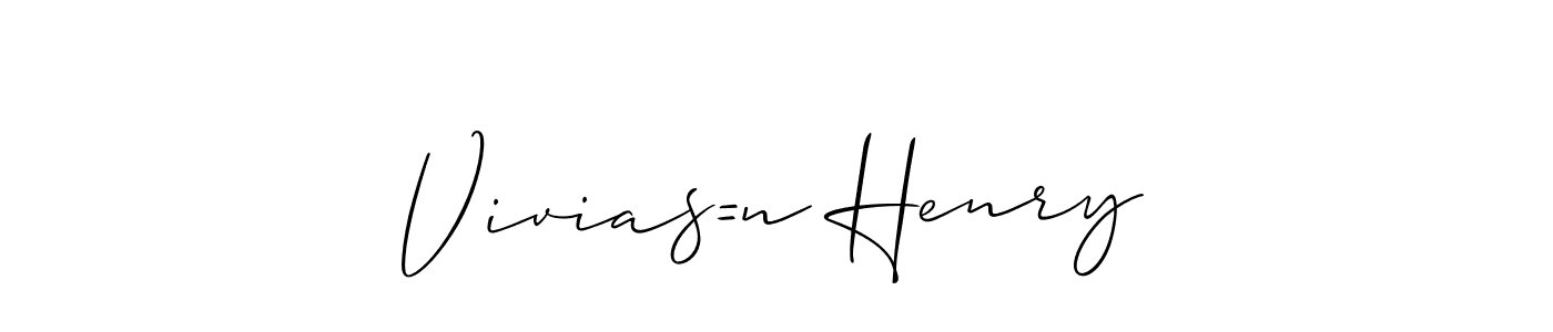 Make a short Vivias=n Henry signature style. Manage your documents anywhere anytime using Allison_Script. Create and add eSignatures, submit forms, share and send files easily. Vivias=n Henry signature style 2 images and pictures png