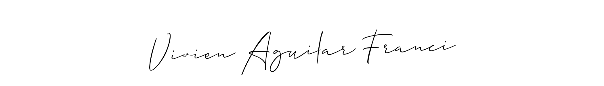 Make a beautiful signature design for name Vivien Aguilar Franci. With this signature (Allison_Script) style, you can create a handwritten signature for free. Vivien Aguilar Franci signature style 2 images and pictures png