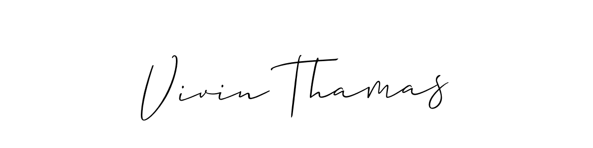 Design your own signature with our free online signature maker. With this signature software, you can create a handwritten (Allison_Script) signature for name Vivin Thamas. Vivin Thamas signature style 2 images and pictures png
