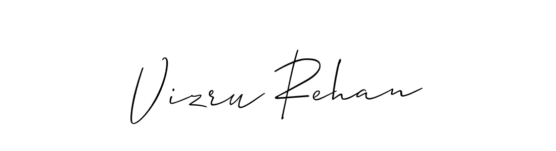 Also You can easily find your signature by using the search form. We will create Vizru Rehan name handwritten signature images for you free of cost using Allison_Script sign style. Vizru Rehan signature style 2 images and pictures png