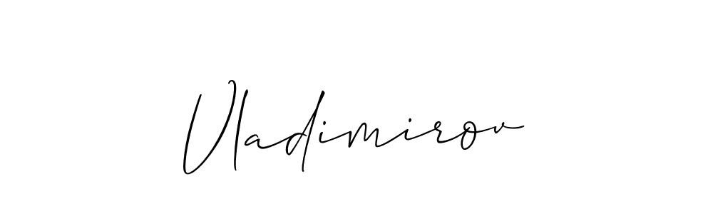 It looks lik you need a new signature style for name Vladimirov. Design unique handwritten (Allison_Script) signature with our free signature maker in just a few clicks. Vladimirov signature style 2 images and pictures png