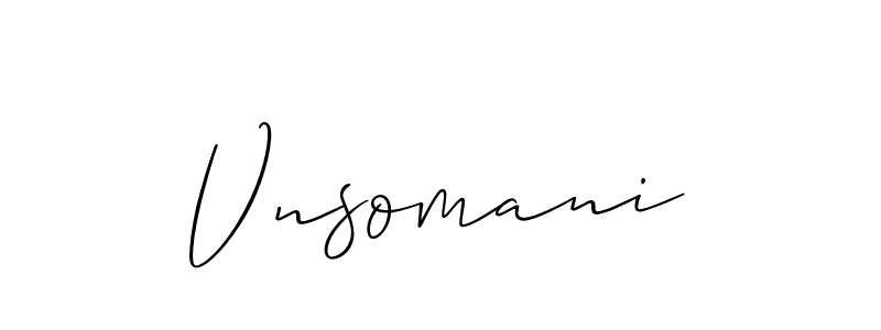 It looks lik you need a new signature style for name Vnsomani. Design unique handwritten (Allison_Script) signature with our free signature maker in just a few clicks. Vnsomani signature style 2 images and pictures png