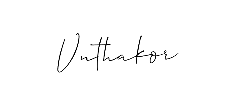 Also we have Vnthakor name is the best signature style. Create professional handwritten signature collection using Allison_Script autograph style. Vnthakor signature style 2 images and pictures png