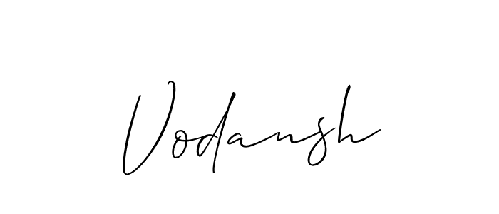 Use a signature maker to create a handwritten signature online. With this signature software, you can design (Allison_Script) your own signature for name Vodansh. Vodansh signature style 2 images and pictures png