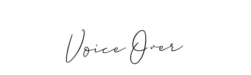 It looks lik you need a new signature style for name Voice Over. Design unique handwritten (Allison_Script) signature with our free signature maker in just a few clicks. Voice Over signature style 2 images and pictures png