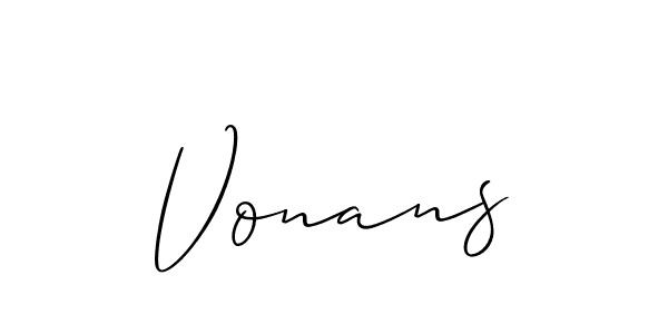 It looks lik you need a new signature style for name Vonans. Design unique handwritten (Allison_Script) signature with our free signature maker in just a few clicks. Vonans signature style 2 images and pictures png