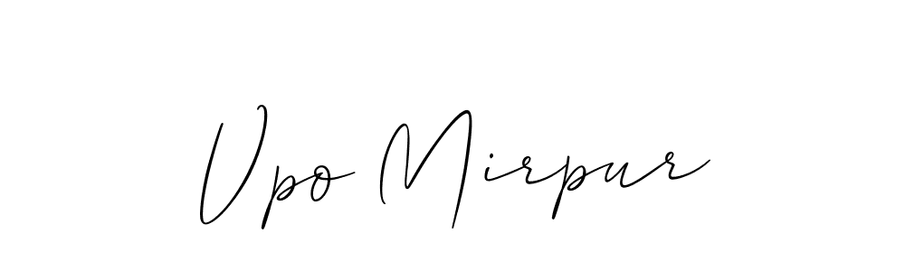 Make a beautiful signature design for name Vpo Mirpur. With this signature (Allison_Script) style, you can create a handwritten signature for free. Vpo Mirpur signature style 2 images and pictures png