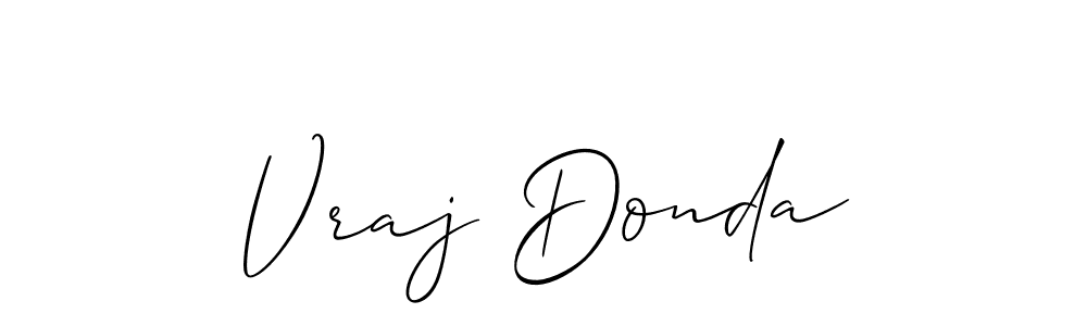 Use a signature maker to create a handwritten signature online. With this signature software, you can design (Allison_Script) your own signature for name Vraj Donda. Vraj Donda signature style 2 images and pictures png