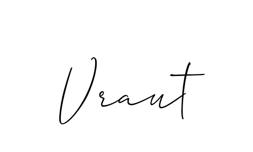 Also we have Vraut name is the best signature style. Create professional handwritten signature collection using Allison_Script autograph style. Vraut signature style 2 images and pictures png
