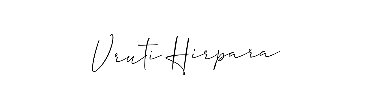 Make a short Vruti Hirpara signature style. Manage your documents anywhere anytime using Allison_Script. Create and add eSignatures, submit forms, share and send files easily. Vruti Hirpara signature style 2 images and pictures png