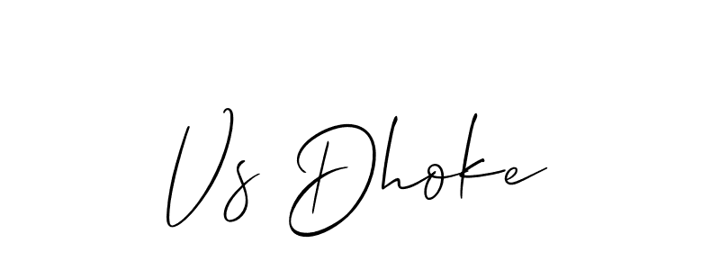 Use a signature maker to create a handwritten signature online. With this signature software, you can design (Allison_Script) your own signature for name Vs Dhoke. Vs Dhoke signature style 2 images and pictures png