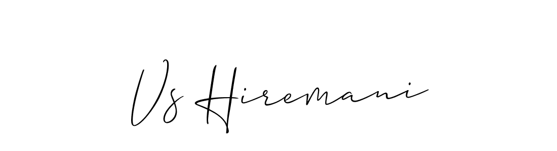 Use a signature maker to create a handwritten signature online. With this signature software, you can design (Allison_Script) your own signature for name Vs Hiremani. Vs Hiremani signature style 2 images and pictures png
