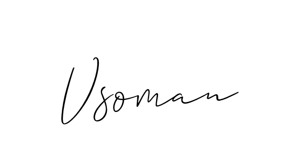 Allison_Script is a professional signature style that is perfect for those who want to add a touch of class to their signature. It is also a great choice for those who want to make their signature more unique. Get Vsoman name to fancy signature for free. Vsoman signature style 2 images and pictures png