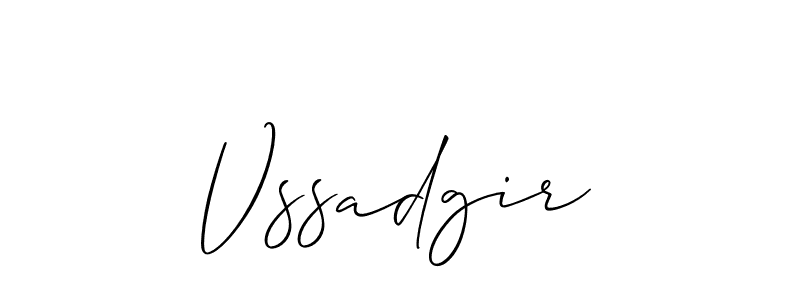 Also we have Vssadgir name is the best signature style. Create professional handwritten signature collection using Allison_Script autograph style. Vssadgir signature style 2 images and pictures png