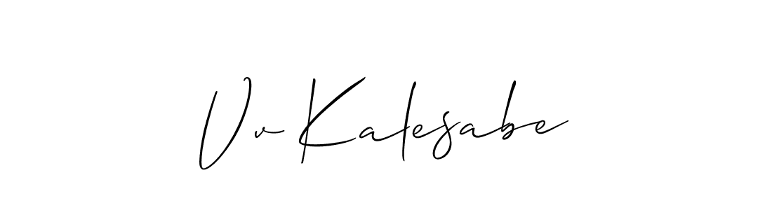 You should practise on your own different ways (Allison_Script) to write your name (Vv Kalesabe) in signature. don't let someone else do it for you. Vv Kalesabe signature style 2 images and pictures png